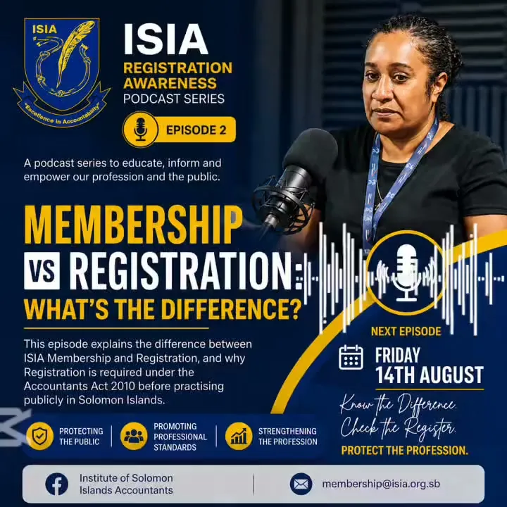 Institute of Solomon Islands Accountants Podcast: Membership vs Registration